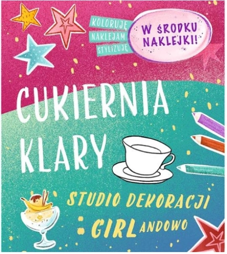 Образователна тетрадка Girlandowo „Сладкарницата на Клара“ със стикери за оцветяване - 1 брой
