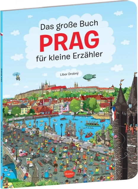 Голяма книга за Прага за малки разказвачи (на немски)