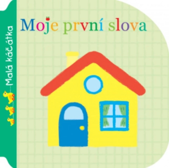 Лепорело „Моите първи думи – малки патенца“ (Svojtka & Co.)